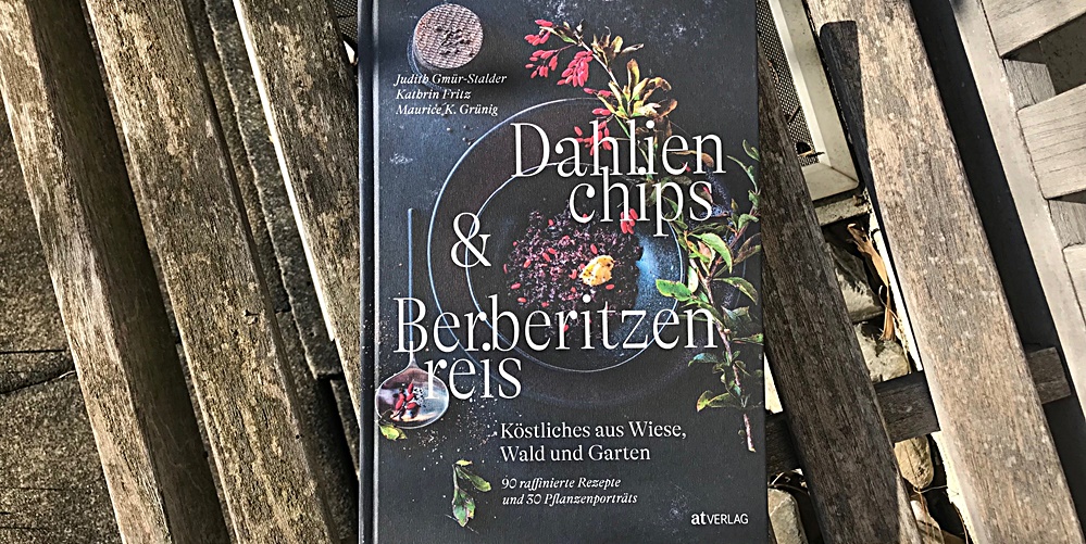 Buch Dahlienchips & Berberitzenreis